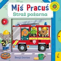 Miś Pracuś Straż pożarna Praca zbiorowa - Książki edukacyjne - miniaturka - grafika 2