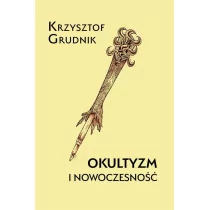 Wydawnictwo IX Okultyzm i nowoczesność Krzysztof Grudnik - Kulturoznawstwo i antropologia - miniaturka - grafika 1