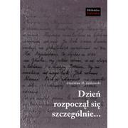 Historia świata - Dzień rozpoczął się szczególnie - Jankowski Stanisław M. - miniaturka - grafika 1