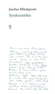 Powieści i opowiadania - Jarosław Mikołajewski Syrakuzanskie - miniaturka - grafika 1