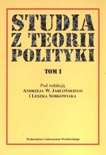 STUDIA Z TEORII POLITYKI TOM 1 - Podręczniki dla szkół wyższych - miniaturka - grafika 1