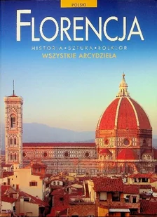 Florencja - Felietony i reportaże - miniaturka - grafika 1