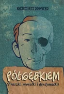 Poezja - Półgębkiem. Fraszki, morałki i dyrdymałki - miniaturka - grafika 1