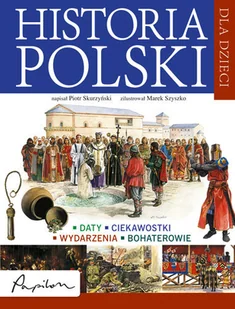 Historia Polski dla dzieci - Książki edukacyjne - miniaturka - grafika 1