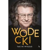 Biografie i autobiografie - Wodecki. Tak mi wyszło - miniaturka - grafika 1