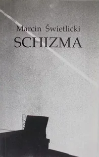 Schizma - Poezja - miniaturka - grafika 1