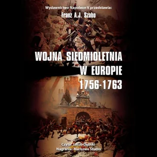 Wojna siedmioletnia w Europie 1756-1763 - Audiobooki - historia - miniaturka - grafika 1