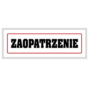 Tablica laminowana A4/2 zaopatrzenie - Tablice BHP - miniaturka - grafika 1