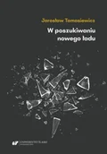 Historia świata - W poszukiwaniu nowego ładu - Jarosław Tomasiewicz - miniaturka - grafika 1