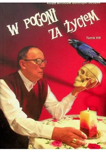 W pogoni za życiem - Poezja - miniaturka - grafika 1