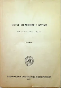 Wstęp do wiedzy o sztuce część 2 - Książki o kulturze i sztuce - miniaturka - grafika 1