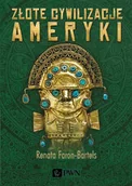 E-booki - nauka - Złote cywilizacje Ameryki - miniaturka - grafika 1