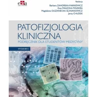 Podręczniki dla szkół wyższych - Zahorska-Markiewicz B., Małecka-Tendera E., Olszan Patofizjologia kliniczna. Podręcznik dla studentów medycyny - miniaturka - grafika 1