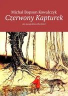 E-booki dla dzieci i młodzieży - Czerwony Kapturek. Gra paragrafowa dla dzieci - miniaturka - grafika 1