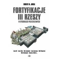 Historia świata - Fortyfikacje III Rzeszy w rysunkach przestrzennych - Jurga Robert M. - miniaturka - grafika 1