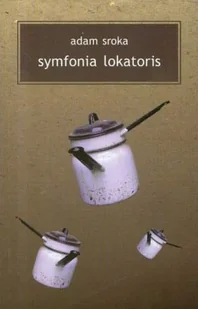 Symfonia lokatoris - Dramaty - miniaturka - grafika 1