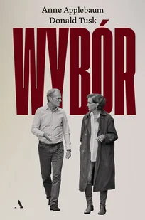 Wybór Nowa - Biografie i autobiografie - miniaturka - grafika 2