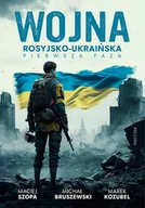 Historia świata - Wojna rosyjsko-ukraińska. Pierwsza faza - miniaturka - grafika 1