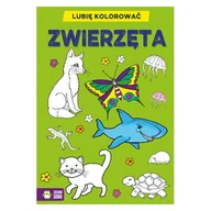 Baśnie, bajki, legendy - Lubię kolorować Zwierzęta Nowa - miniaturka - grafika 1