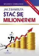 Biznes - Studio Astropsychologii Jak z bankruta stać się milionerem - WOJCIECH CHMIELEWSKI - miniaturka - grafika 1