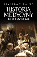E-booki - nauka - Historia medycyny dla każdego - miniaturka - grafika 1