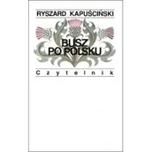 Felietony i reportaże - Busz po polsku - miniaturka - grafika 1