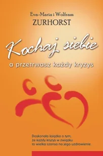 Kochaj siebie a przetrwasz każdy kryzys - Rozwój osobisty - miniaturka - grafika 1