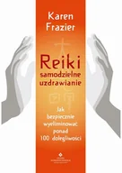 Zdrowie - poradniki - Reiki Samodzielne Uzdrawianie Jak Bezpiecznie Wyeliminować Ponad 100 Dolegliwości Karen Frazier - miniaturka - grafika 1