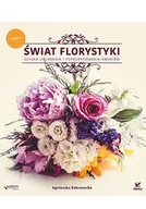 E-booki - poradniki - Świat florystyki. Sztuka układania i fotografowania kwiatów - miniaturka - grafika 1
