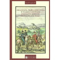 Historia świata - Organizacja Prawo i Dyscyplina w Polskim i Litewskim pospolitym ruszeniu - Stara Szuflada - miniaturka - grafika 1