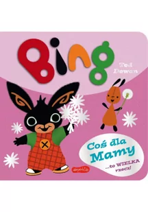 Bing Coś dla Mamy - Literatura popularno naukowa dla młodzieży - miniaturka - grafika 2