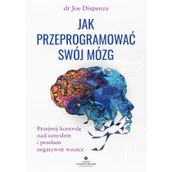 Pozostałe książki - Jak przeprogramować swój mózg - miniaturka - grafika 1
