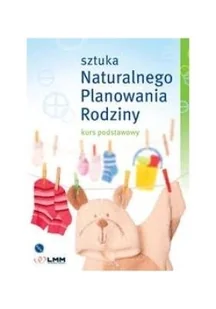 Sztuka naturalnego planowania rodziny - Psychologia - miniaturka - grafika 1