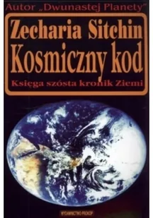 Kosmiczny kod księga szósta kronik Ziemi - Fizyka i astronomia - miniaturka - grafika 1