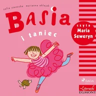 Audiobooki dla dzieci i młodzieży - Basia i taniec - miniaturka - grafika 1