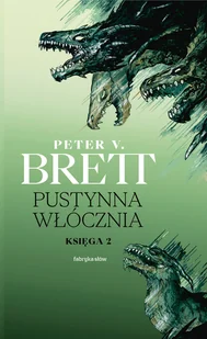 Fabryka Slow Pustynna wlocznia. Ksiega 2. Cykl demoniczny LIT-47275 - Fantasy - miniaturka - grafika 1