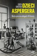 Felietony i reportaże - Dzieci Aspergera - Edith Sheffer - miniaturka - grafika 1