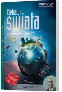 Operon Ciekawi świata Geografia Podręcznik Zakres podstawowy. Klasa 1-3 Szkoły ponadgimnazjalne Geografia - Zbigniew Zaniewicz - Podręczniki dla liceum - miniaturka - grafika 1
