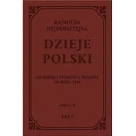 Historia Polski - Graf-ika Dzieje Polski Od śmierci Zygmunta Augusta do roku 1594 HEIDENSTEIN REJNOLD - miniaturka - grafika 1