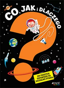 Co jak i dlaczego 500 prostych odpowiedzi na dociekliwe pytania Praca zbiorowa - Książki edukacyjne - miniaturka - grafika 2