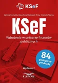 Finanse, księgowość, bankowość - KSeF Wdrożenie w sektorze finansów publicznych w.2 - Klaudyna Matusiak-Frey, Janin Fornalik, Krzysztof Jaros - książka - miniaturka - grafika 1