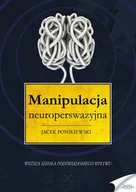 Audiobooki - literatura popularnonaukowa - Manipulacja neuroperswazyjna - miniaturka - grafika 1