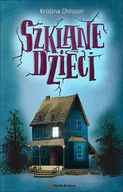 E-booki dla dzieci i młodzieży - Szklane dzieci. Tom 1 - miniaturka - grafika 1