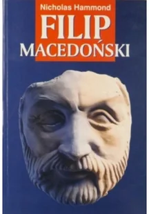 Filip Macedoński Nicholas Hammond - Historia świata - miniaturka - grafika 2