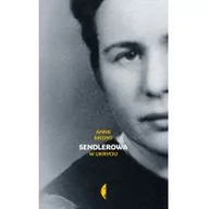 Wywiady, wspomnienia - Sendlerowa. W ukryciu - miniaturka - grafika 1