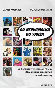 Od Nerwosolka do Yansa. 50 komiksów z czasów PRL-u, które musisz przeczytać przed śmiercią - E-booki - komiksy - miniaturka - grafika 1