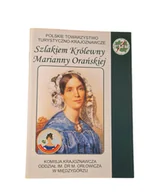 Przewodniki - Książeczka Szlakiem Królewny Marianny Orańskiej na pieczątki PTTK mapa - miniaturka - grafika 1