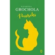 Proza - Katarzyna Grochola Pocieszki - miniaturka - grafika 1
