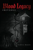 Horror, fantastyka grozy - Revenge. Blood Legacy. Tom 1 - miniaturka - grafika 1