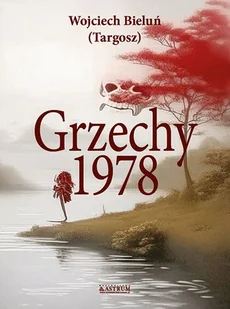 Grzechy 1978 - Wojciech Bieluń Targosz - książka - Poezja - miniaturka - grafika 1